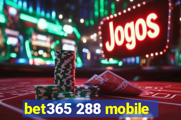 bet365 288 mobile